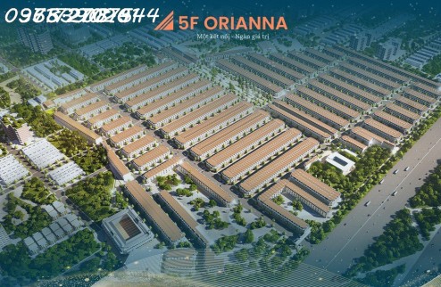 Dự án 5F Oriana  Đất nền ngay trung tâm kinh tế Bình Dương