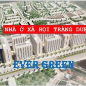 Dự án NOXH Evergreen Tràng Duệ 2023 gồm 10 tòa nhà cao 15 tầng