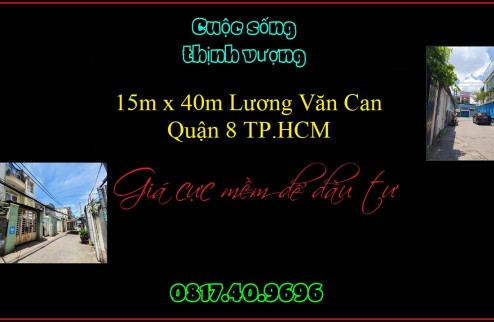 Đầu tư sinh lợi lớn nhà phố 15 x 40m Lương Văn Can Quận 8 TP.HCM