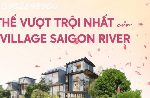 Biệt thự Ecovillage Saigon River nơi an cư viên mãn dành cho giới thượng lưu 0902848900