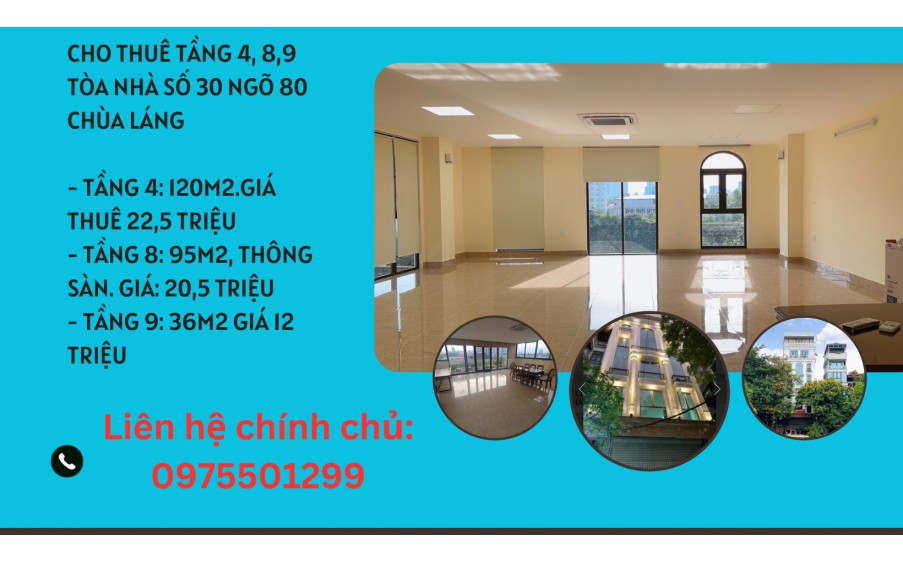 Chính chủ cho thuê tầng 4, 8,9 nhà 30 ngõ 80 Chùa Láng, Đống Đa, Hà Nội