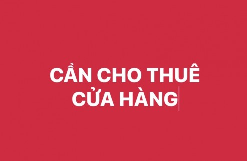 CẦN CHO THUÊ CỬA HÀNG: Ngõ 381 số 80 Nguyễn Khang, Cầu Giấy, Hà Nội