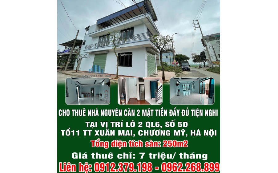 CHO THUÊ NHÀ NGUYÊN CĂN 2 MẶT TIỀN ĐẦY ĐỦ TIỆN NGHI TẠI VỊ TRÍ LÔ 2 QL6, SỐ 5D