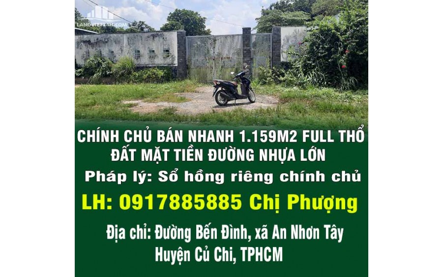 CHÍNH CHỦ BÁN NHANH 1.159M2 FULL THỔ ĐẤT MẶT TIỀN ĐƯỜNG NHỰA LỚN.