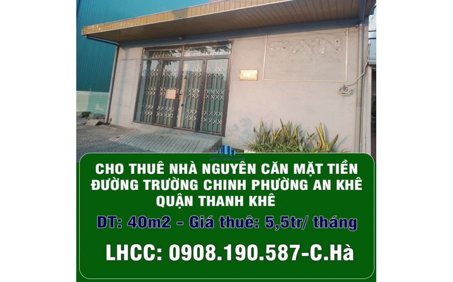 CHO THUÊ NHÀ NGUYÊN CĂN MẶT TIỀN ĐƯỜNG TRƯỜNG CHINH P.AN KHÊ QUẬN THANH KHÊ ĐÀ NẴNG