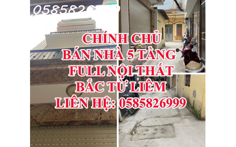 CHÍNH CHỦ BÁN NHÀ 5 TẦNG FULL NỘI THẤT PHÚ DIỄN - BẮC TỪ LIÊM