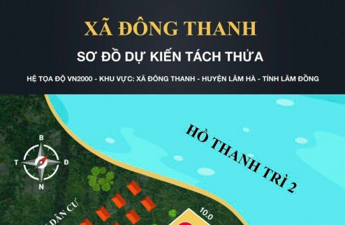 BÁN ĐẤT ĐẸP - Vị Trí Đắc Địa Tại Thôn Thanh Trì, Xã Đông Thanh, Huyện Lâm Hà, Tỉnh Lâm Đồng