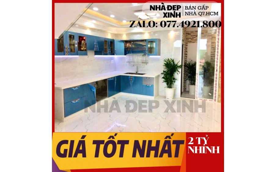 Bán Nhà Quận 7 , 2 PHÒNG NGỦ, 2 WC , NHỈNH 2 TỶ