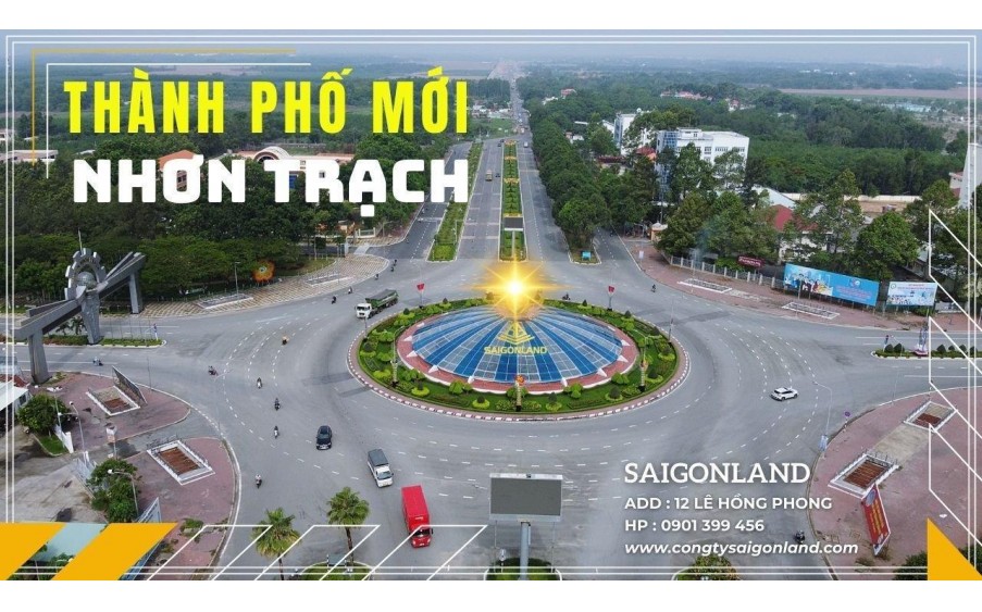 Tại sao Đất nền dự án Hud và XDHN Nhơn Trạch luôn thu hút nhà đầu tư ? - Liên hệ ngay Saigonland.