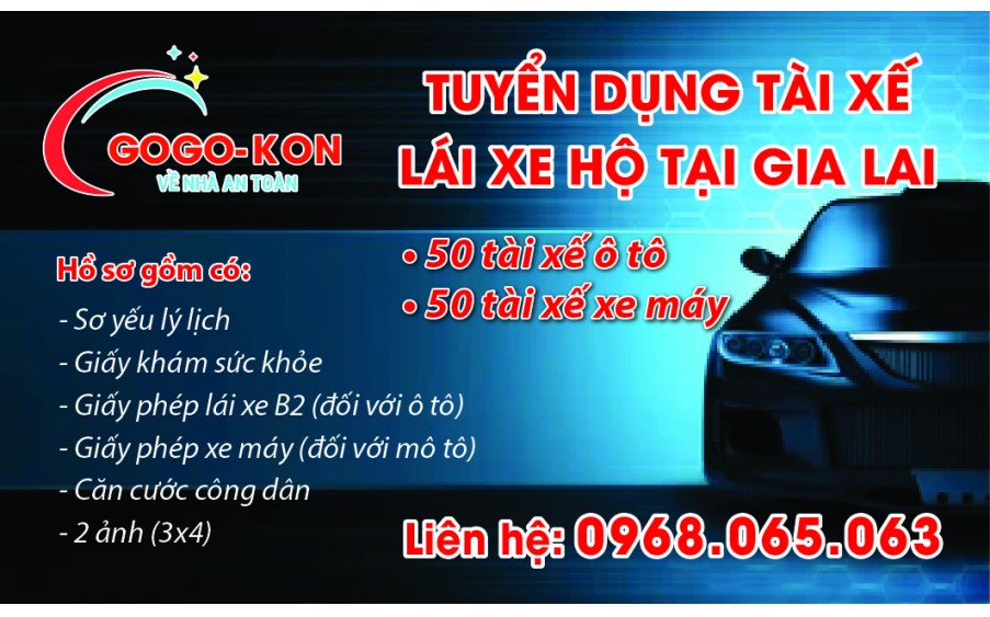 Dịch vụ lái xe GO GO – KON GIA LAI: Giải pháp an toàn cho người say rượu bia – TUYỂN DỤNG 50 TÀI XẾ XE MÁY VÀ 50 TÀI XẾ Ô TÔ