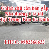 Cần bán gấp nhà đường ô tô tải tránh trung tâm Ba Đình, HN