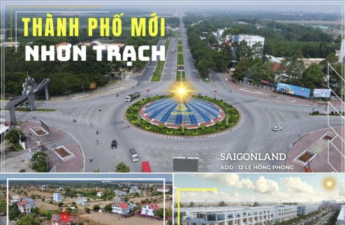 Đất nền Nhơn Trạch sổ sẵn - giá bán mới nhất 20 nền - Saigonland Cập nhật sản phẩm đất nền dự án HUD - XDHN.