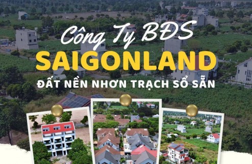 Vì sao sản phẩm Đất nền dự án Hud và XDHN Nhơn Trạch luôn thu hút nhà đầu tư ? - Liên hệ ngay Saigonland.