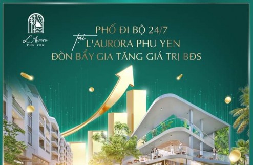 L'Aurora Phu Yen là tổ hợp nghỉ dưỡng & giải trí ven biển tiêu chuẩn 5 sao đầu tiên  sở hữu phố đi bộ 24/07