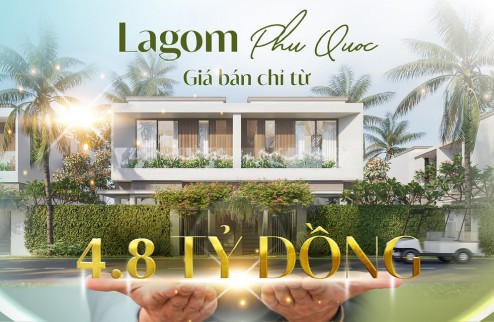 Giá gốc CĐT 0987663865  dự án Lagom Phu Quoc cách bãi Trường 100m