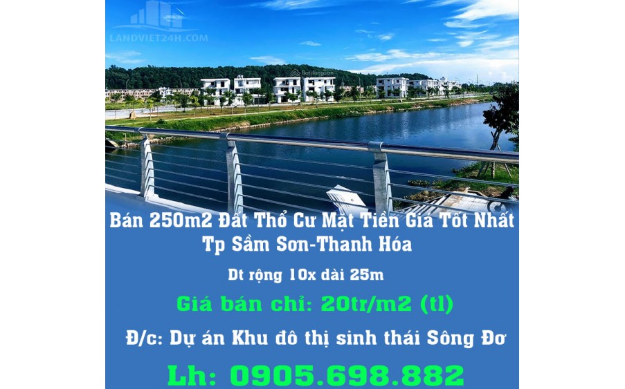 Chính Chủ Bán 250m2 Đất Thổ Cư Mặt Tiền Giá Tốt Nhất Tp Sầm Sơn-Thanh Hóa