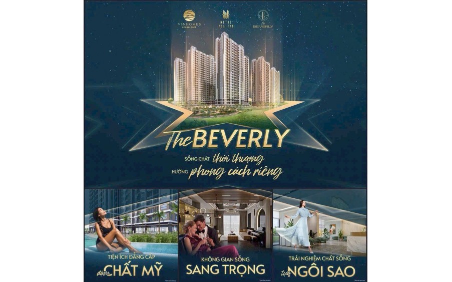 CƠ HỘI SỞ HỮU CĂN HỘ HOT THE BEVERLY BE4 NGAY HÔM NAY VỚI CHÍNH SÁCH HẤP DẪN