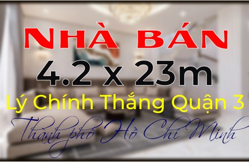 Top nhà vị trị đẹp 4.2 x 23m Lý Chính Thắng Quận 3 trung tâm Sài Gòn