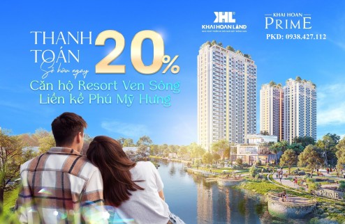 CĂN HỘ RESORT VEN SÔNG LIỀN KỀ PHÚ MỸ HƯNG GIÁ  TỪ 2.1 TỶ