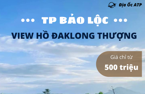 View hồ DakLong Thượng, đầy đủ tiện ích giá chỉ 4tr/m2