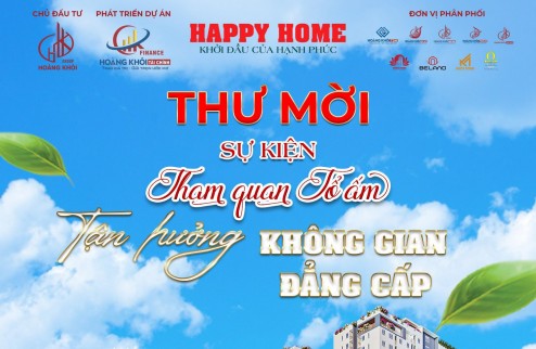 THAM QUAN VÀ TRÃI NGHIỆM CĂN HỘ HAPPY HOME