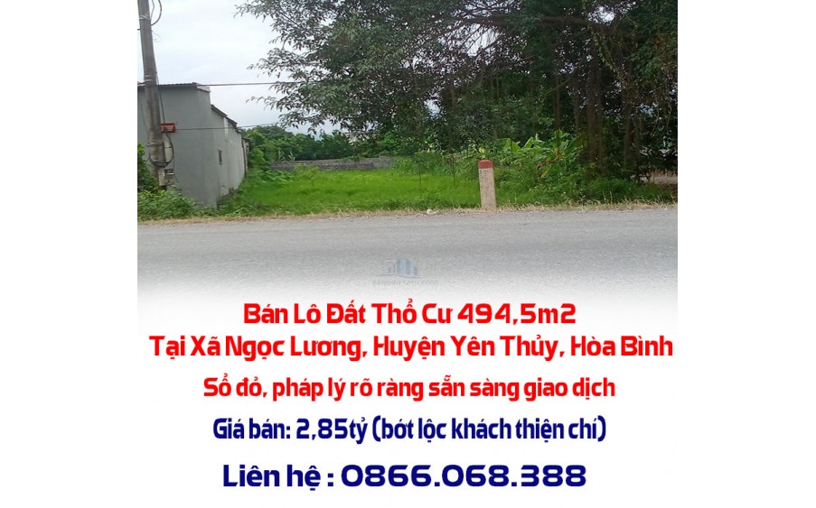 Bán Lô Đất Thổ Cư 494,5m² Tại Xã Ngọc Lương, Huyện Yên Thủy, Hòa Bình