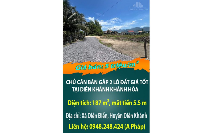 CHỦ CẦN BÁN GẤP 2 LÔ ĐẤT GIÁ TỐT TẠI DIÊN KHÁNH KHÁNH HÒA