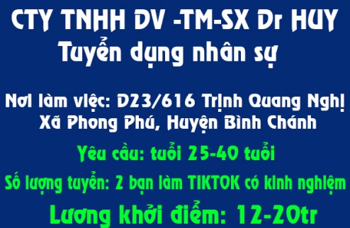 CTY TNHH DV -TM-SX Dr HUY Tuyển dụng nhân sự