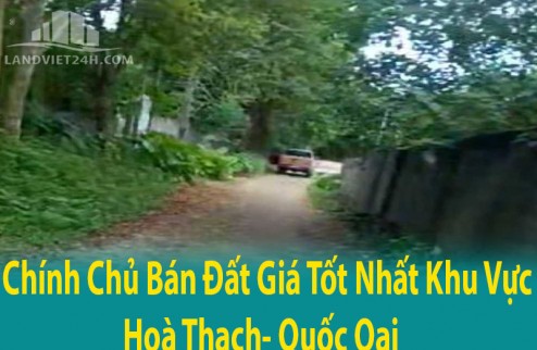 Chính Chủ Bán Đất Giá Tốt Nhất Khu Vực Hoà Thạch- Quốc Oai