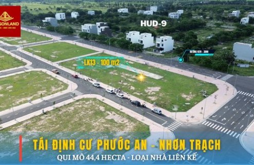Saigonland nhượng lại suất chính khu Tái Định Cư Phước An mặt tiền đường N29 liền kề KDC Hud9