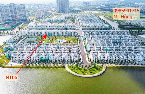 Liền kề NT06 đảo nhỏ View công viên bể bơi giá 22.16 tỷ Vin Gia Lâm (0985941715)