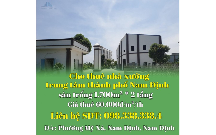 Chính chủ cho thuê nhà xưởng trung tâm thành phố Nam Định