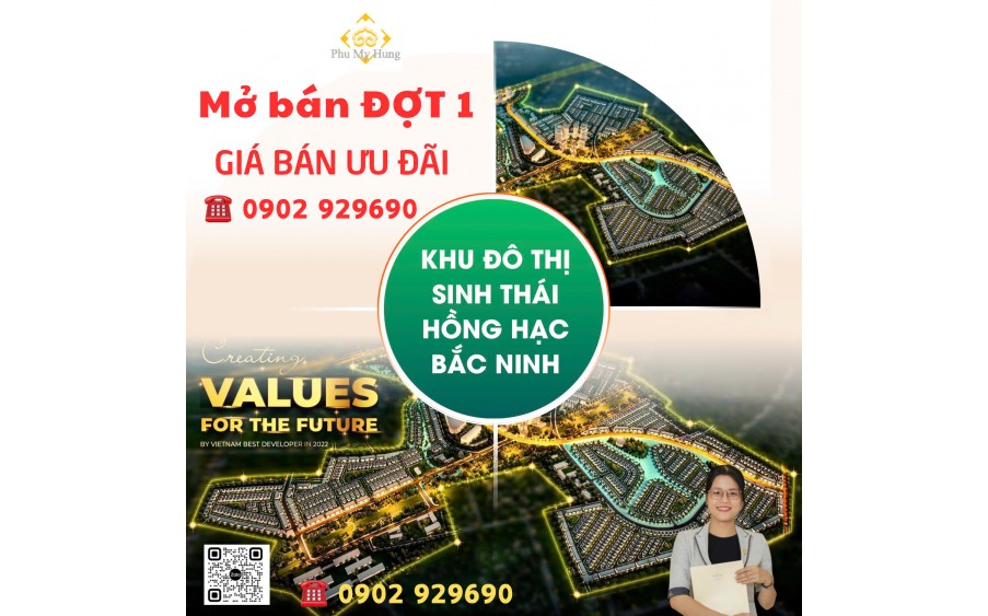 Bắc Ninh - Phú Mỹ Hưng - Khu đô thị sinh thái Hồng Hạc. Sắp ra mắt và mở bán đợt 1. Liên hệ 0902 929690