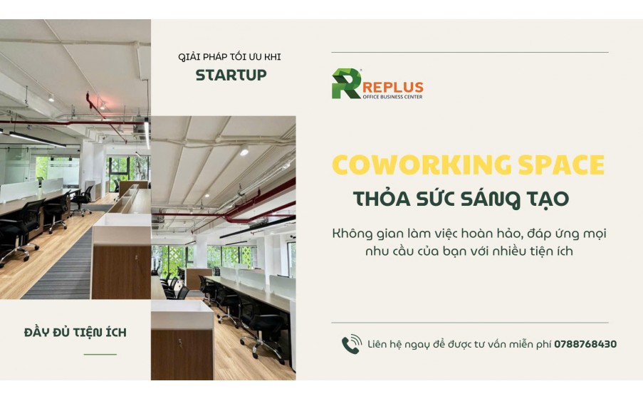 REPLUS - COWORKIING SPACE - THỎA SỨC SÁNG TẠO