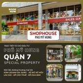 Mua bán Shophouse Phú Mỹ Hưng giá tốt nhất thị trường. Ký HĐMB trực tiếp chủ đầu tư, Thanh toán 0%ls đến T9/2026