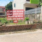 CHÍNH CHỦ E CẦN BÁN RA LÔ ĐẤT ĐƯỜNG CHỤC CHÍNH KINH DOANH DC TẠI ĐÔNG XUÂN SS HÀ NỘI GIA  CẦN TIỀN GÂP GẤP CHƯA  ĐÉN 2 TỶ