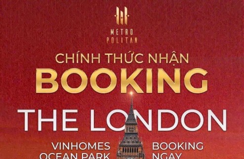 Booking ngay tòa chung cư cao cấp The London tại dự án Vinhomes Ocean Park Gia Lâm Chỉ 100 triệu sở hữu ngay căn hộ 2PN, 3PN