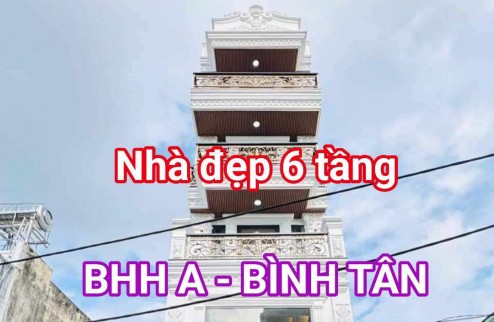 NHÀ SIÊU ĐẸP - 6 TẦNG - LÊ VĂN QUỚI - BÌNH TÂN -  6.x TỶ