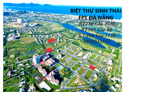 BÁN - BIỆT THỰ SINH THÁI FPT ĐÀ NẴNG