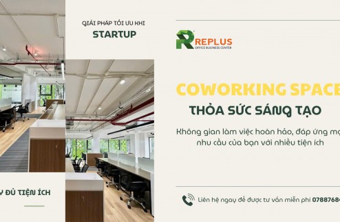 REPLUS - COWORKIING SPACE - THỎA SỨC SÁNG TẠO