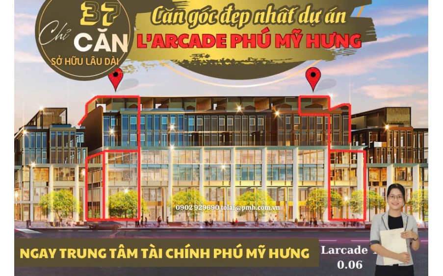 Giỏ hàng mới nhất vào tháng 10/2024 dự án L'Arcade Phú Mỹ Hưng. Liên hệ 0902 929690