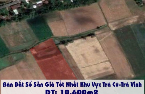 Bán Đất Sổ Sẵn Giá Tốt Nhất Khu Vực Trà Cú-Trà Vinh