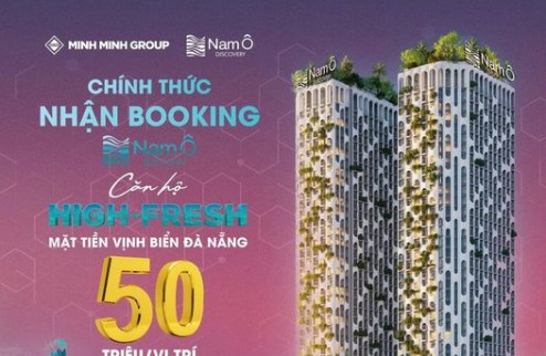 Căn hộ 100% view Biển sở hữu lâu dài NAM Ô DISCOVERY Nguyễn Tất Thành, Đà Nẵng