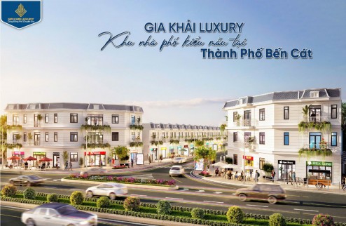 Mở bán shop house Gia Khải Luxury giá từ 2,8 tỷ/ căn