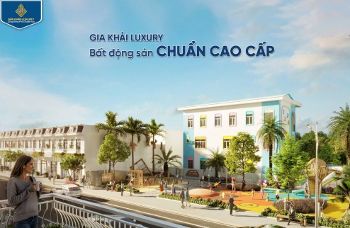 HOT... Chính thức mở bán shop house gia khải luxury mặt tiền đại lộ hùng vương