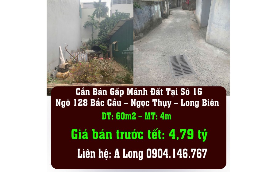 Cần Bán Gấp Mảnh Đất Tại Số 16 Ngõ 128 Bắc Cầu – Ngọc Thụy – Long Biên