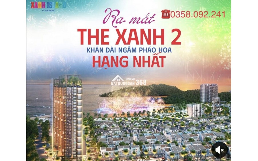 Mở bán toà the xanh 2 – Dự án Xanh Island cát bà “Chạm tới thiên đường nghỉ dưỡng giữa lòng di sản”