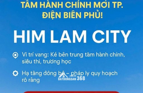 Đặt chỗ khu đô thị Tổ17-18 Him Lam, tp Điện Biên Phủ