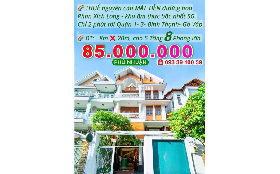 Thuê nguyên căn MẶT TIỀN đường hoa Phan Xích Long- 160m2- 5 tầng 8 Phòng: 85 Triệu. LH: 0933910039