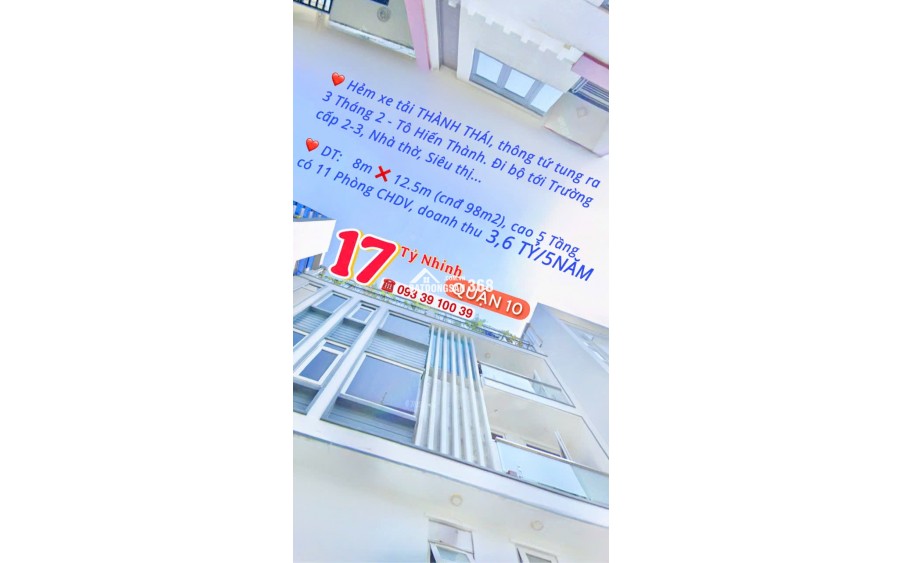 BÁN NHÀ Q10- HẺM XE TẢI THÀNH THÁI- NGANG 8M- CAO 5 TẦNG THU NHẬP 3.6 TỶ/5NĂM. Mr Vũ: 0933 910 039